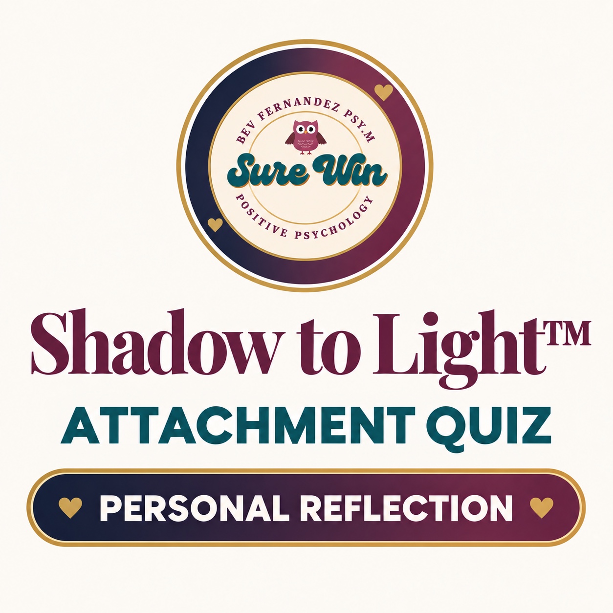 Shadow to Light Attachment Quiz — Personal Reflection